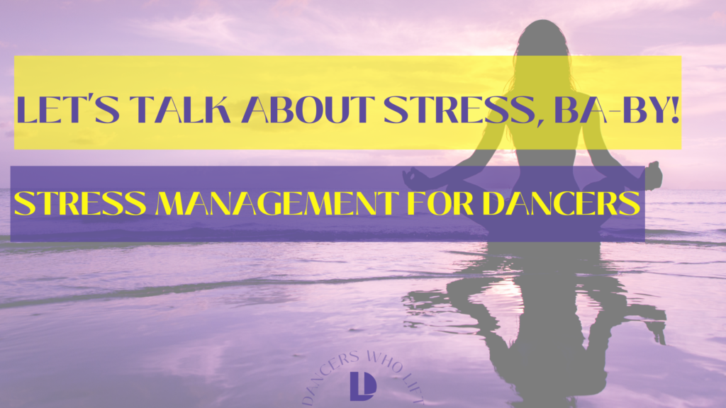 Stress Management for Dancers