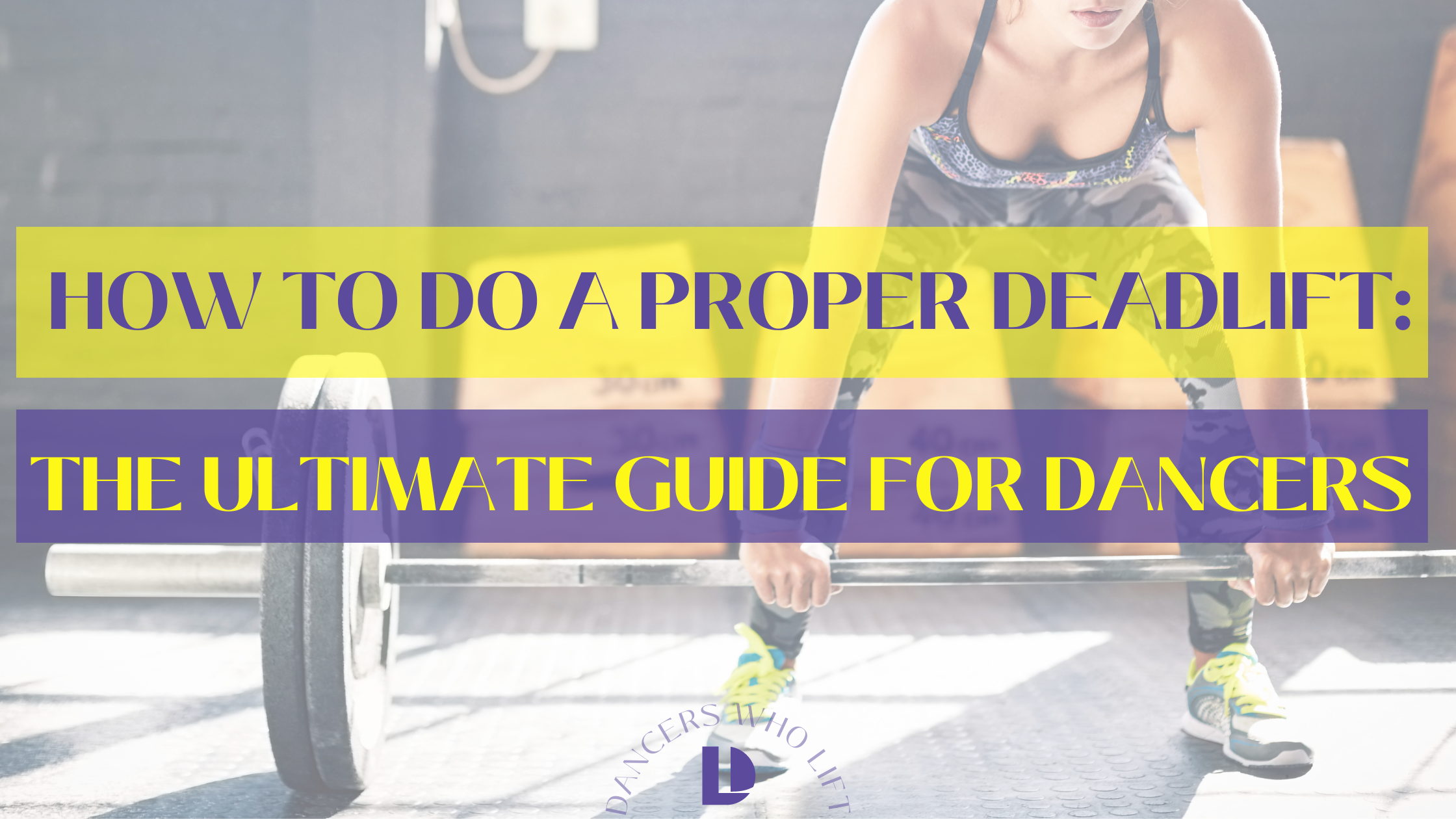 How to do a proper deadlift