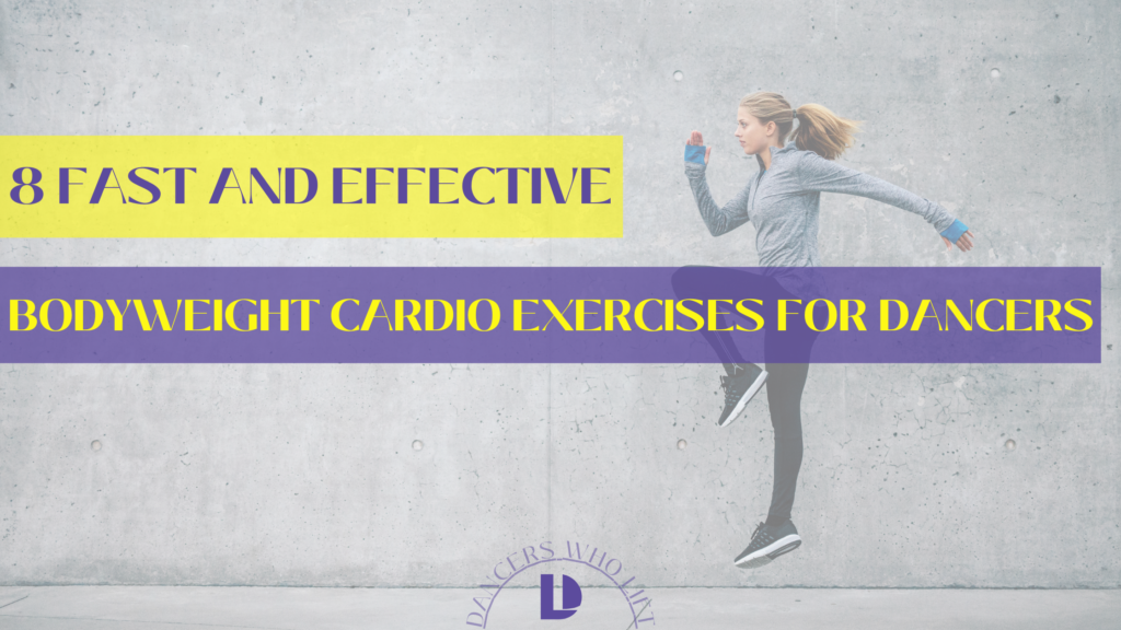 8 fast and effective bodyweight cardio exercises for dancers