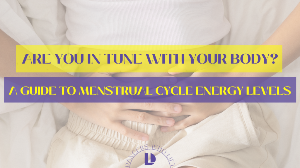 menstrual cycle energy levels